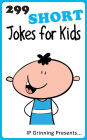 299 Short Jokes for Kids: Joke Books for Kids