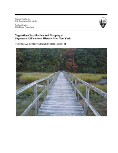 Vegetation Classification and Mapping at Sagamore Hill National Historic Site, New York