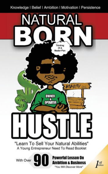 Natural Born Hustle: Self Help Book