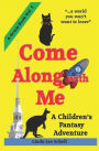 Come Along With Me
