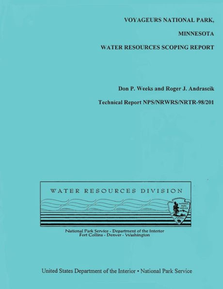 Voyageurs National Park, Minnesota Water Resources Scoping Report