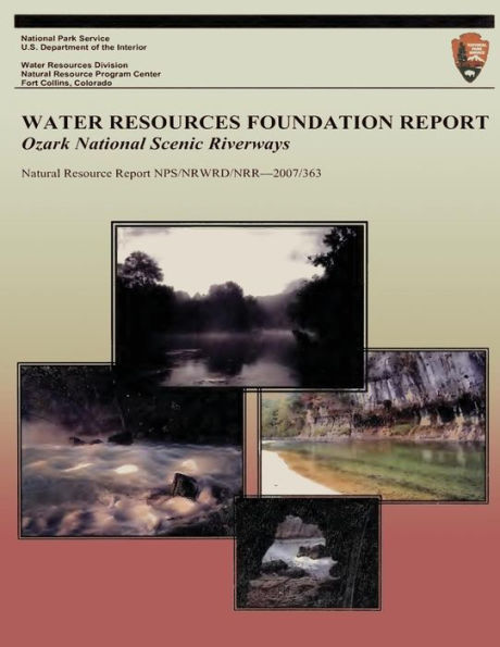 Water Resources Foundation Report: Ozark National Scenic Riverways