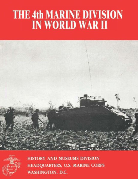 The 4th Marine Division World War II