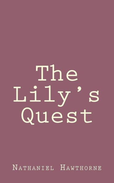 The Lily's Quest