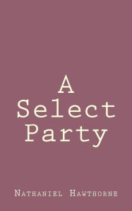 A Select Party