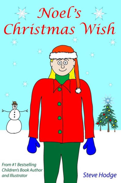 Noel's Christmas Wish: A Christmas Story