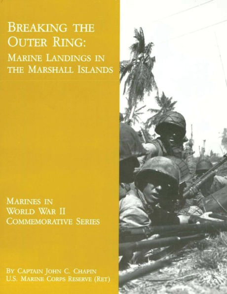 Breaking the Outer Ring: Marine Landings Marshall Islands