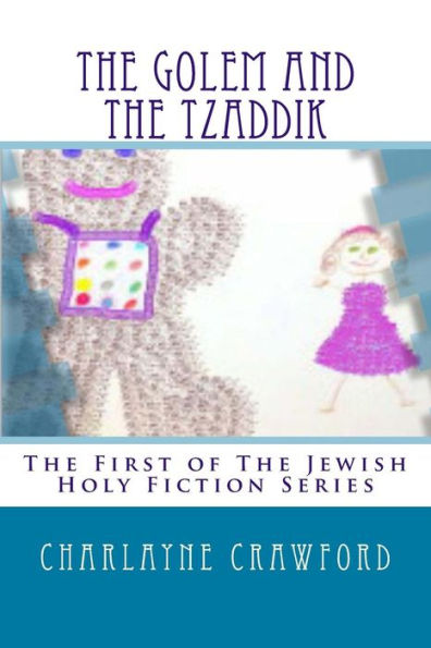 The Golem And Tzaddik