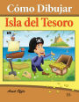 Cómo Dibujar Comics: Isla del Tesoro: Libros de Dibujo