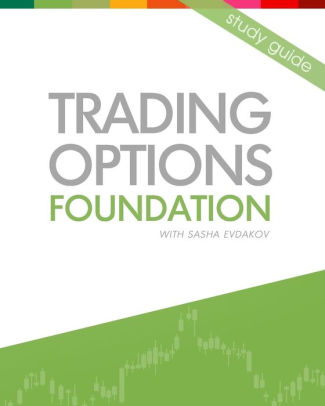 Trading Options Foundationpaperback - 