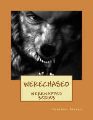 Title: WereChased, Author: Courtney D Stewart