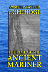 Title: The Rime of the Ancient Mariner, Author: Samuel Taylor Coleridge