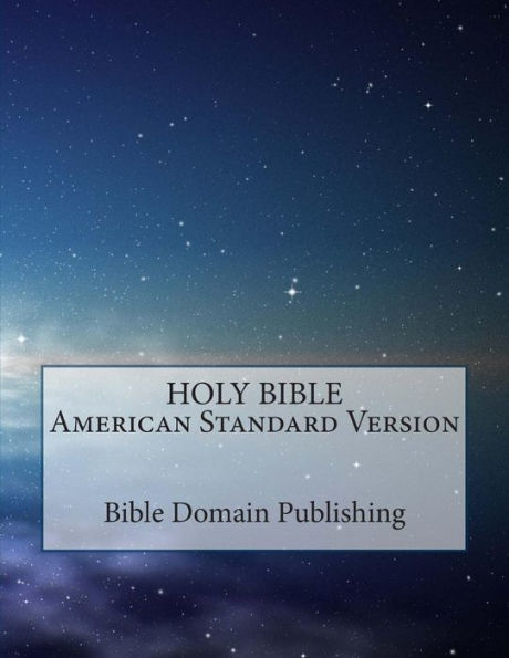 Holy Bible American Standard Version