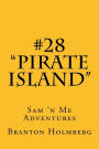 #28 Pirate Island: Sam 'n Me(TM) adventure books