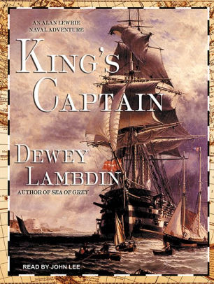 King's Captain by Dewey Lambdin, John Lee |, Audiobook (CD ...