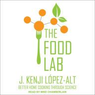 Title: The Food Lab: Better Home Cooking Through Science, Author: J. Kenji Lopez-Alt