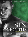 Six Months (Seven Series #2)