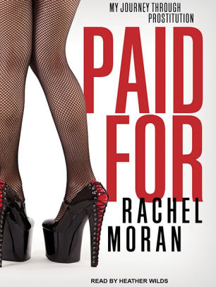 Image result for Paid for  rachel moran