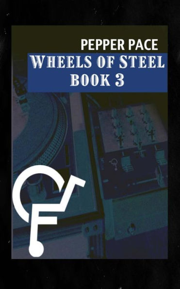 Wheels of Steel Book 3