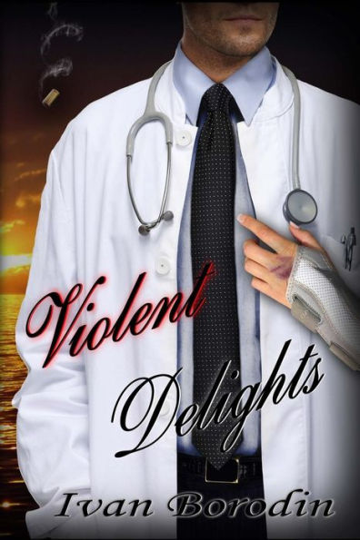 Violent Delights