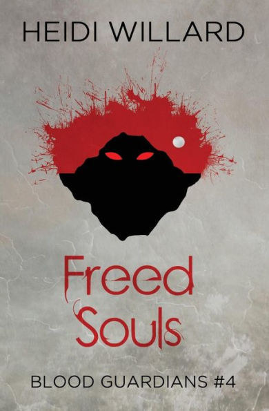 Freed Souls (Blood Guardians #4)