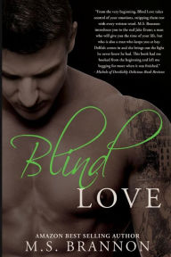 Title: Blind Love, Author: M. S. Brannon