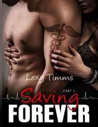 Title: Saving Forever - Part 1, Author: Book Cover by Design