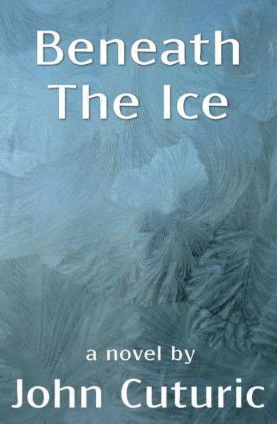Beneath The Ice