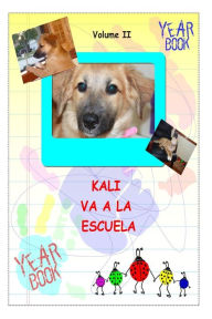 Title: Kali Va A La Escuela: Kali Goes To School Espanol, Author: John Forzetting