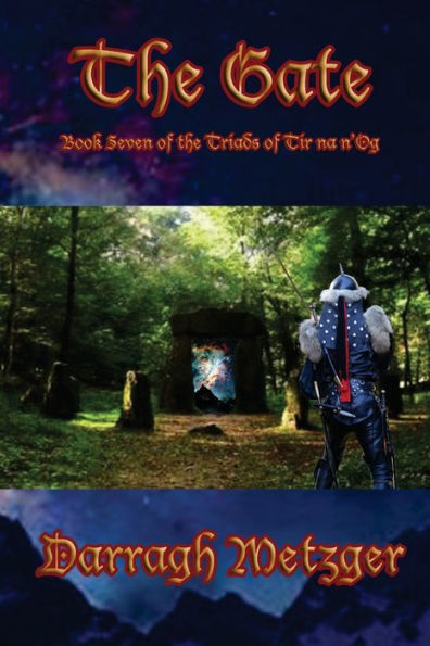 the Gate: Book Seven of Triads Tir na n'Og