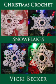 Title: Snowflakes, Author: Vicki Becker