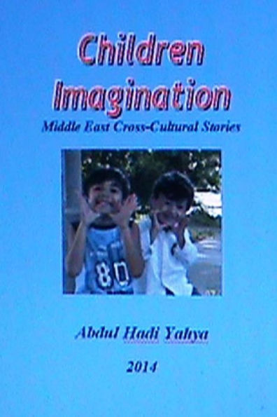 Children Imagination: Middle East Cross-Cultural Stories