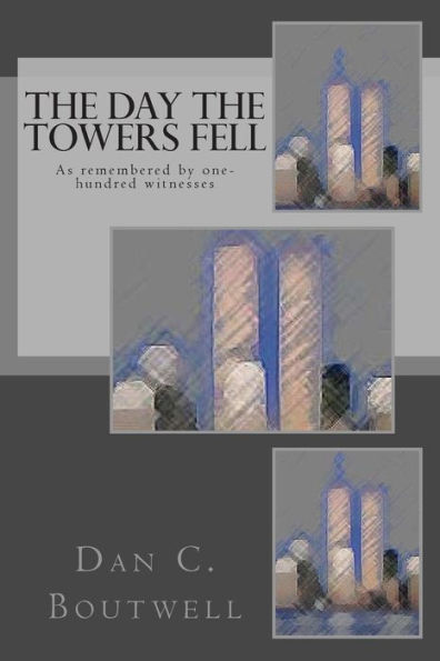The Day the Towers Fell