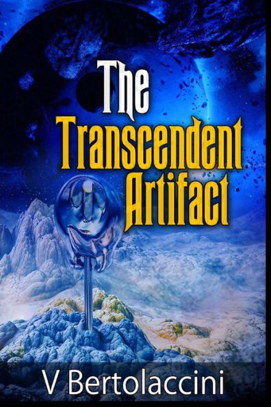 The Transcendent Artifact