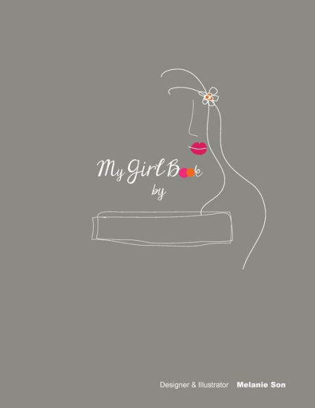 My Girl Book: Celebrate being a girl