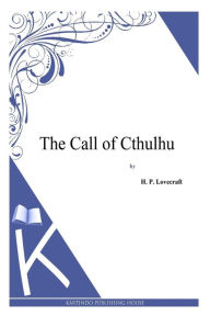 Title: The Call of Cthulhu, Author: H. P. Lovecraft