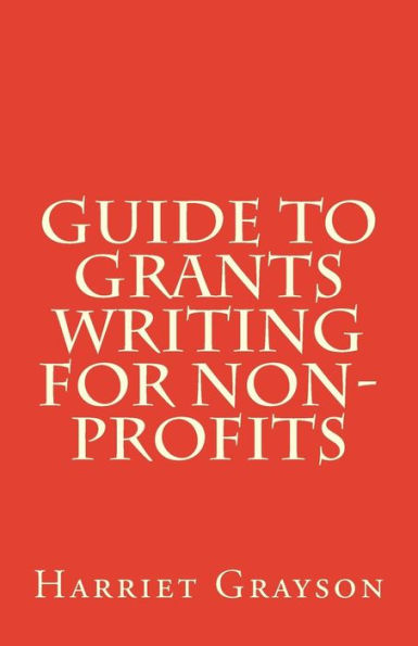 Guide to Grants Writing for Non-Profits