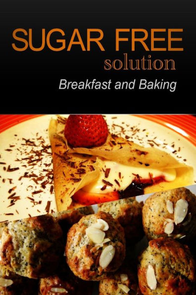 Sugar-Free Solution - Breakfast and Baking