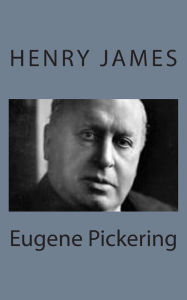 Title: Eugene Pickering, Author: Henry James