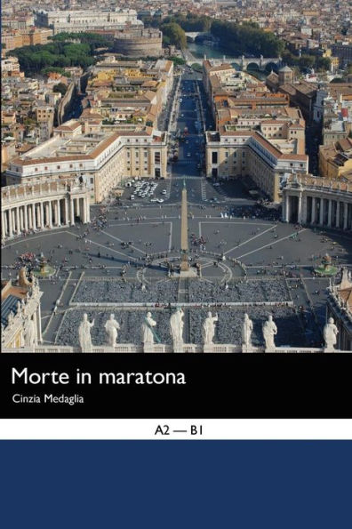 Italian Easy Reader: Morte in Maratona