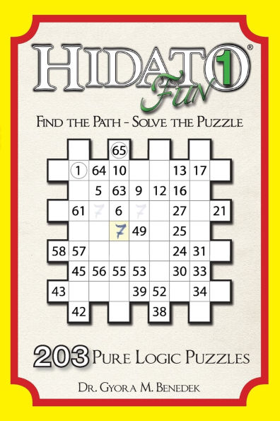 Hidato fun 1: 203 Pure Logic Puzzles