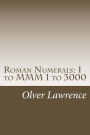Roman Numerals: I to MMM 1 to 3000