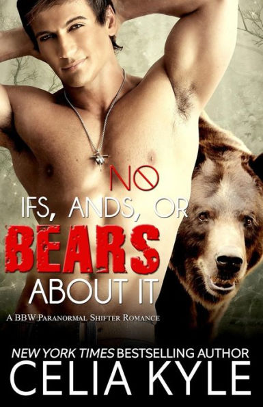 No Ifs, Ands, or Bears About It: Paranormal BBW Romance