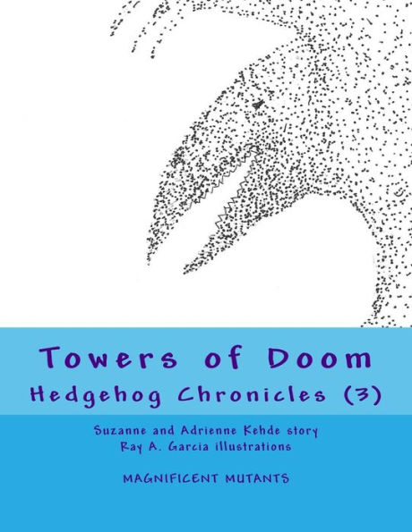 Towers of Doom: Hedgehog Chronicles (3)