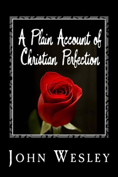 A Plain Account of Christian Perfection