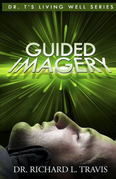 Guided Imagery: Experience its Creative Power