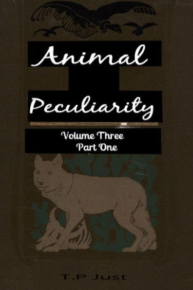 Animal Peculiarity volume 3 part 1