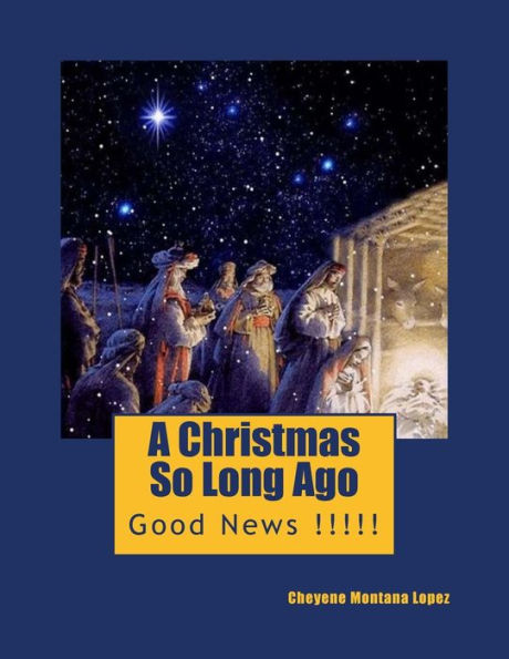 A Christmas So Long Ago: Good News !!!!!