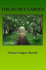 Title: The Secret Garden, Author: Frances Hodgson Burnett