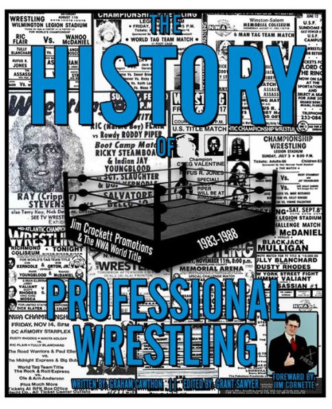 The History of Professional Wrestling: Jim Crockett Promotions & the NWA World Title 1983-1988